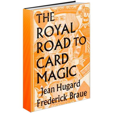 Royal Road to Card Magic by Hugard & Conjuring Arts Research Center - eBook DOWNLOAD