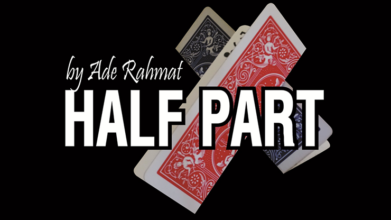 HALF PART by Ade Rahmat video DOWNLOAD