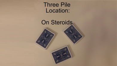 Three Pile Location: On Steroids by Unnamed Magician video and PDF DOWNLOAD - Afbeelding 2